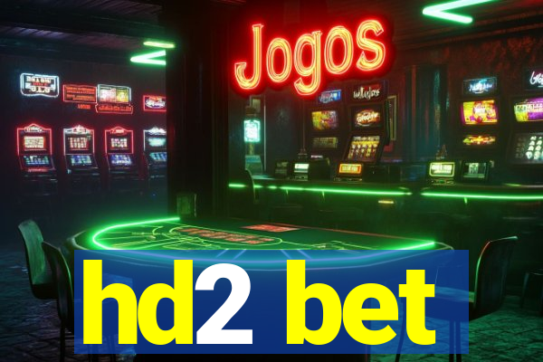 hd2 bet